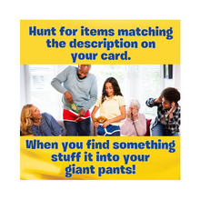 Fill Your Pants – Hilarious Family Scavenger Hunt Game